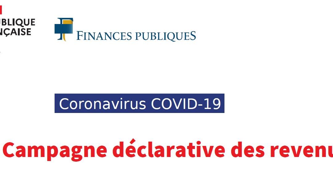 Coronavirus COVID-19 – Campagne déclarative des revenus