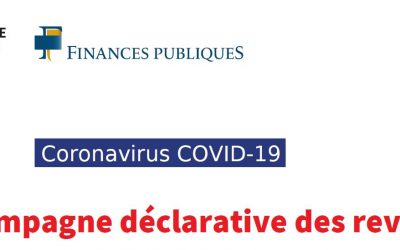 Coronavirus COVID-19 – Campagne déclarative des revenus